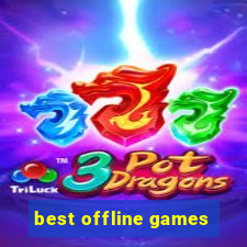 best offline games